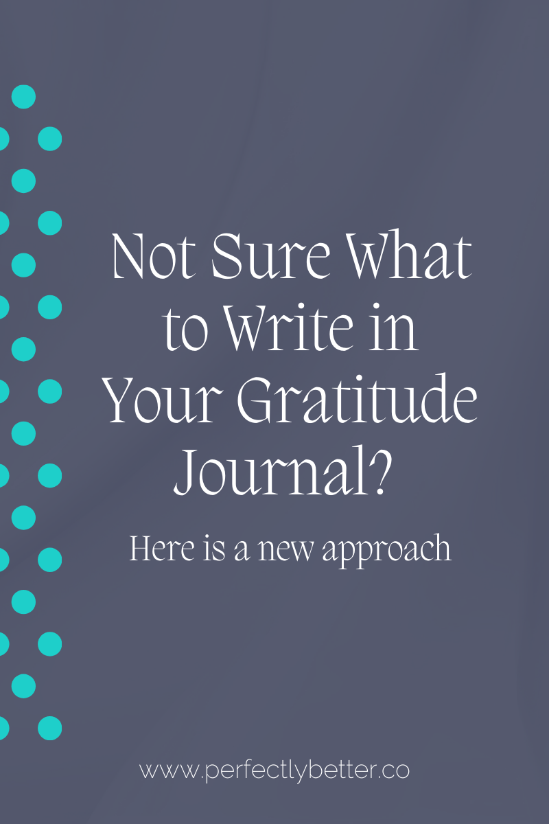 Not Sure What to Write in your Gratitude Journal?