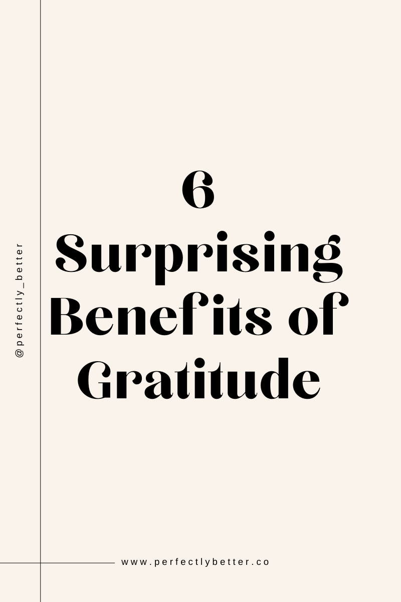 6 Surprising Benefits of Keeping a Gratitude Journal