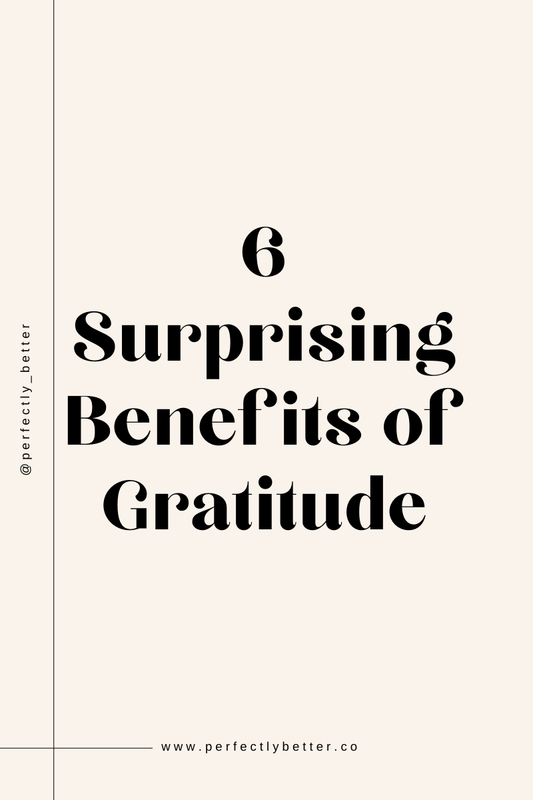 6 Surprising Benefits of Keeping a Gratitude Journal